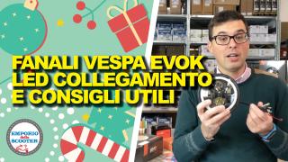 Fari LED Evok Vespa | Collegamento & Consigli utili